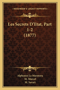 Les Secrets D'Etat, Part 1-2 (1877)
