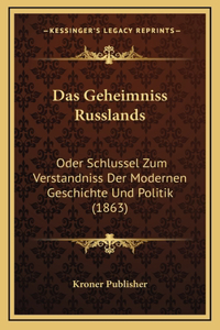 Das Geheimniss Russlands