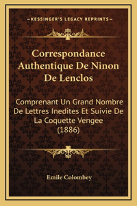 Correspondance Authentique De Ninon De Lenclos