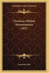 Chronicon Abbatiae Warnestoniensis (1852)