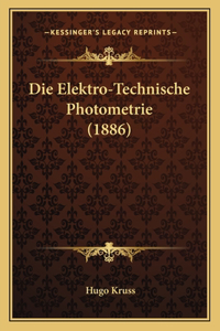 Die Elektro-Technische Photometrie (1886)