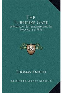 The Turnpike Gate