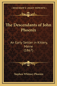 Descendants of John Phoenix