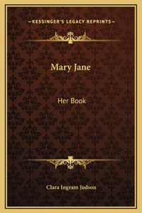 Mary Jane: Her Book