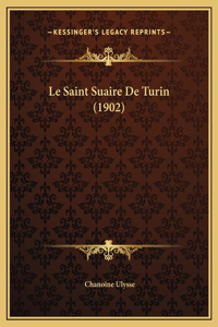Le Saint Suaire De Turin (1902)
