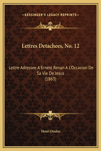 Lettres Detachees, No. 12