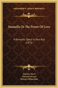 Satanella Or The Power Of Love