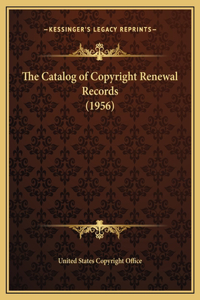 The Catalog of Copyright Renewal Records (1956)