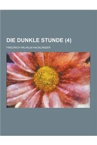 Die Dunkle Stunde (4)