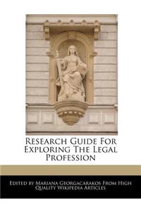 Research Guide for Exploring the Legal Profession