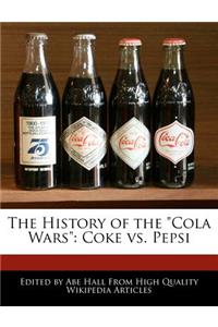 The History of the Cola Wars