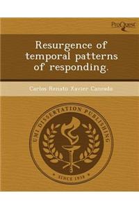 Resurgence of Temporal Patterns of Responding