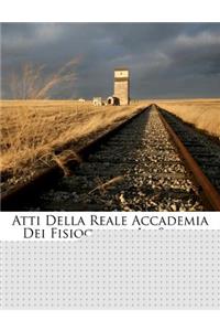 Atti Della Reale Accademia Dei Fisiocritici in Siena, Volume 9