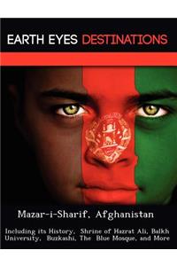 Mazar-I-Sharif, Afghanistan