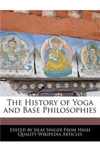 The History of Yoga and Base Philosophies