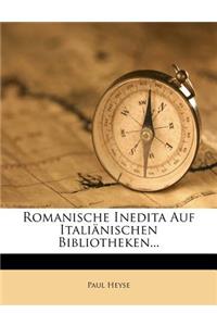 Romanische Inedita Auf Italiänischen Bibliotheken...