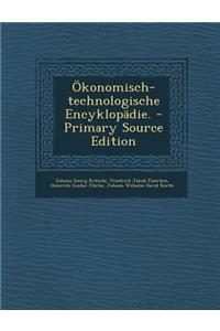 Okonomisch-Technologische Encyklopadie.