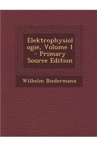 Elektrophysiologie, Volume 1
