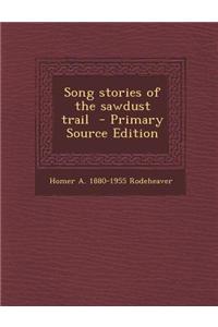 Song Stories of the Sawdust Trail