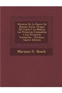 Historia de La Opera En Buenos Aires