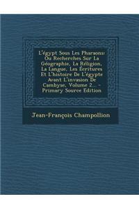 L'égypt Sous Les Pharaons