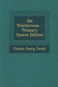 Die Winterreise.