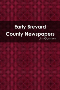 Early Brevard County Newspapers