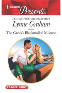 The Greek's Blackmailed Mistress