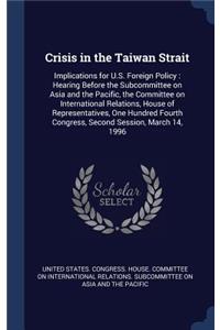 Crisis in the Taiwan Strait