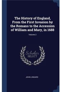 History of England, From the First Invasion by the Romans to the Accession of William and Mary, in 1688; Volume 2