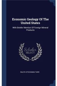 Economic Geology Of The United States