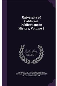 University of California Publications in History, Volume 9