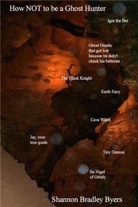 How Not to be a Ghost Hunter