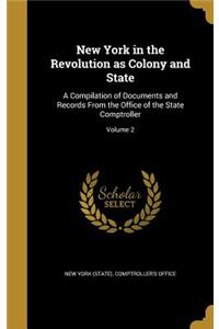 New York in the Revolution as Colony and State
