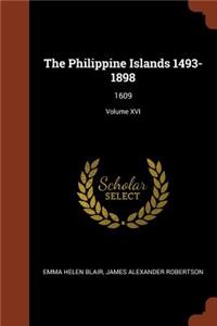 The Philippine Islands 1493-1898