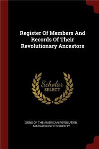 Register of Members and Records of Their Revolutionary Ancestors
