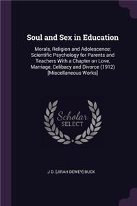 Soul and Sex in Education