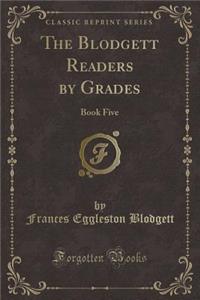 The Blodgett Readers by Grades
