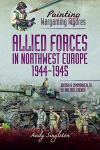 Allied Forces in Northwest Europe, 1944-45