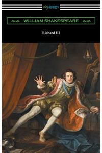 Richard III (Annotated by Henry N. Hudson with an Introduction by Charles Harold Herford)