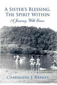 A Sister's Blessing, The Spirit Within
