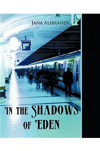 In the Shadows of Eden