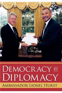 Democracy by Diplomacy