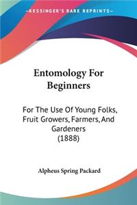 Entomology For Beginners