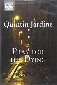 Pray For The Dying