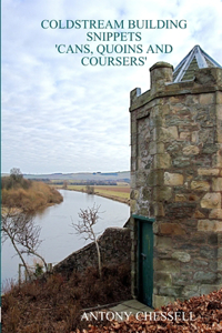 Coldstream Building Snippets 'Cans, Quoins and Coursers'