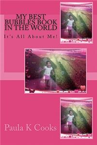 My Best Bubbles Book In The World