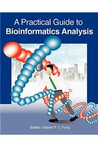 Practical Guide to Bioinformatics Analysis