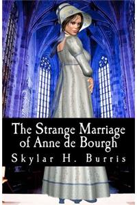Strange Marriage of Anne de Bourgh