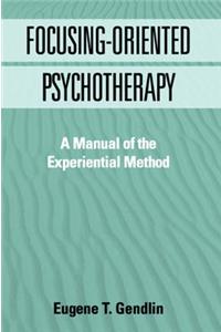 Focusing-Oriented Psychotherapy